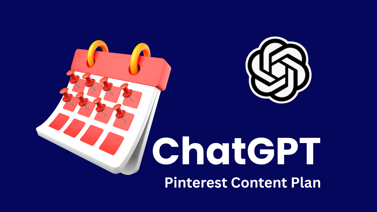 How to Turn ChatGPT Output Into an Entire Pinterest Content Plan