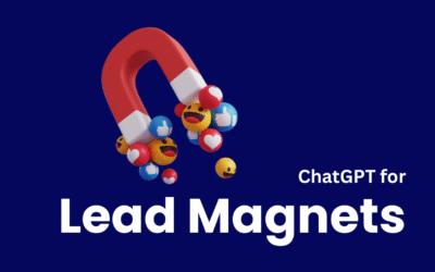 ChatGPT for Lead Magnets