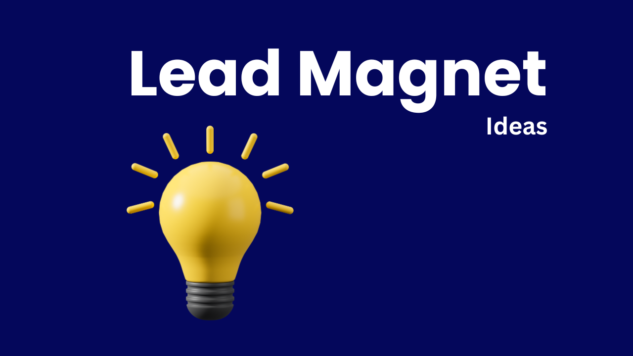 "Lead magnet ideas" text on blue background with light bulb icon