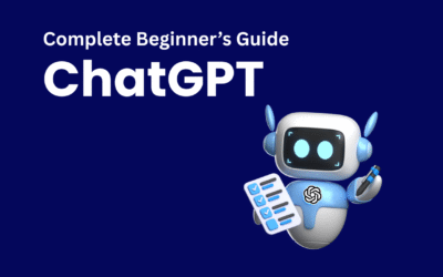 The Complete Beginner’s Guide to ChatGPT for Online Business