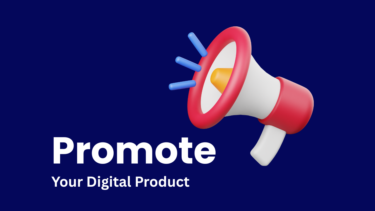 How to Promote Your Digital Product Without Feeling Salesy