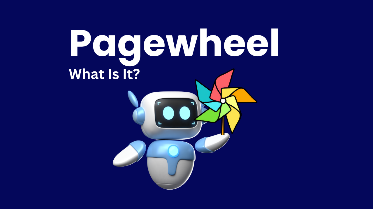 "Pagewheel | What Is It?" text with an AI robot and pagewheel logo