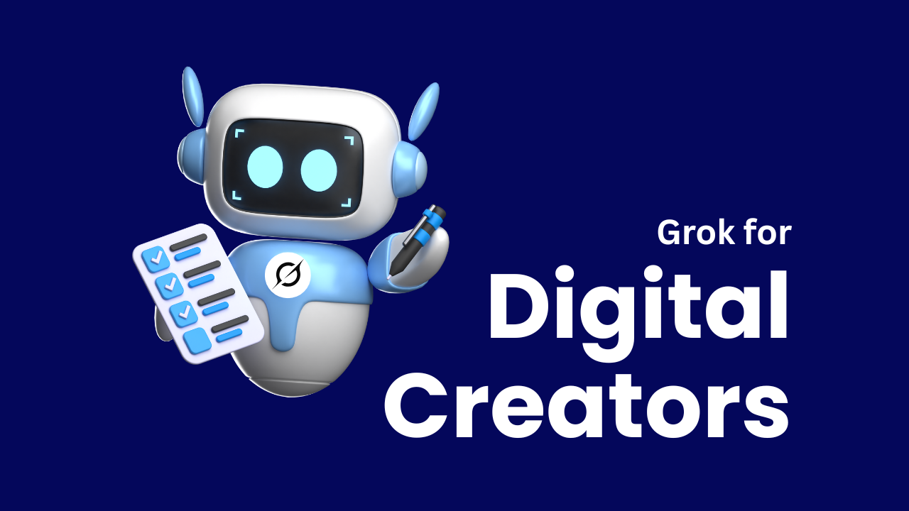 "Grok for digital creators" text with ai robot with Grok logo holding a checklist